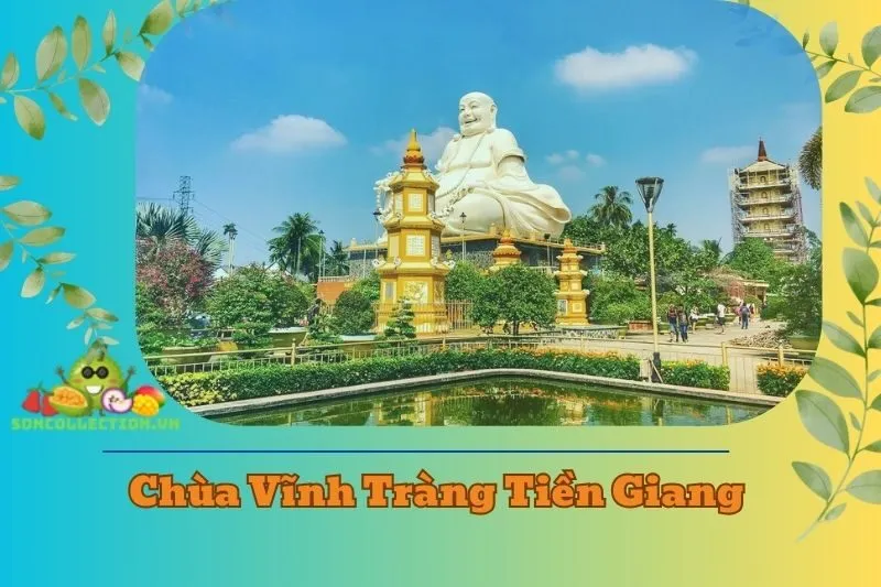 Chùa Vĩnh Tràng Tiền Giang