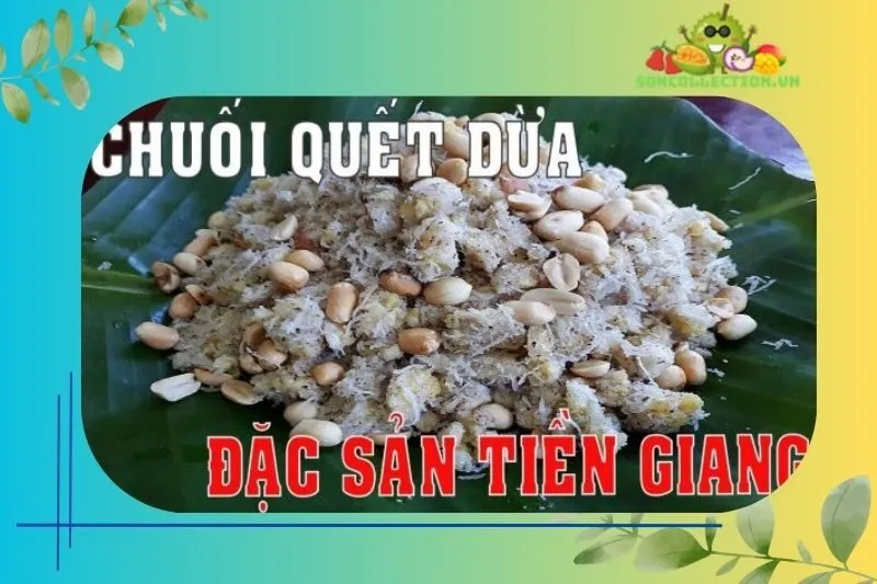 Chuối quết dừa Tiền Giang là món mặn hay món ngọt?