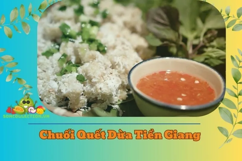 Chuối quết dừa Tiền Giang