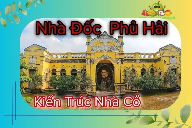 Kiến trúc độc đáo của Nhà Đốc Phủ Hải