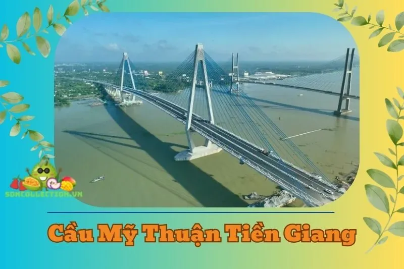 Cầu Mỹ Thuận Tiền Giang