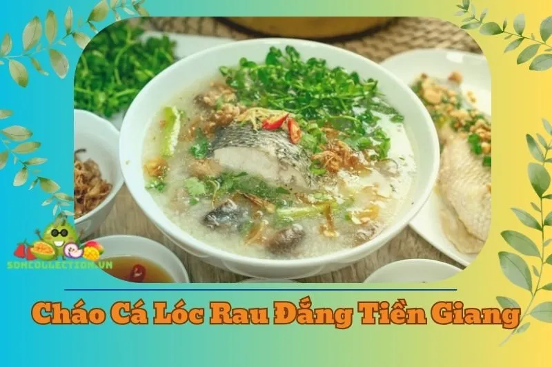 Cháo Cá Lóc Rau Đắng Tiền Giang