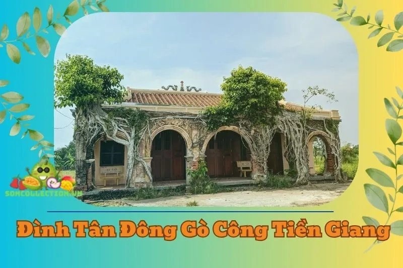 Đình Tân Đông Gò Công Tiền Giang