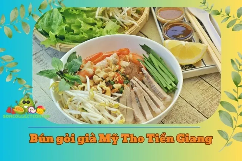 Bún gỏi già Mỹ Tho Tiền Giang
